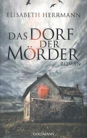 Das Dorf der Mörder - Elisabeth Herrmann (ISBN 9783442313259)