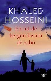 En uit de bergen kwam de echo - Khaled Hosseini (ISBN 9789023481867)