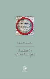 Anskuelse af tenkningen - Mieke Mosmuller (ISBN 9789075240320)
