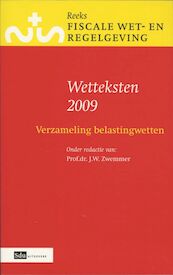 Wetteksten verzameling belastingwetten 2009 - (ISBN 9789064763045)