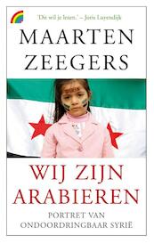Wij zijn Arabieren - Maarten Zeegers (ISBN 9789041709639)