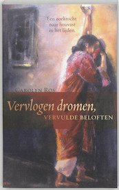 Vervlogen dromen, vervulde beloften - C. Ros (ISBN 9789060679210)