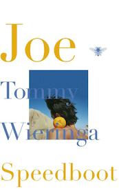 Joe speedboot - Tommy Wieringa (ISBN 9789023485735)