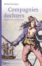 Compagniedochters - Michel Ketelaars (ISBN 9789460036903)
