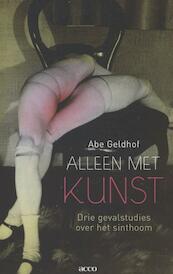 Alleen met kunst - Abe Geldhof (ISBN 9789033497742)