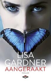 Aangeraakt - Lisa Gardner (ISBN 9789023486800)