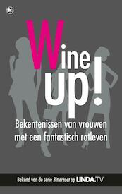 Geen gezeur, meer wijn - Mieke Kosters, Yvanka van der Zwaan (ISBN 9789044347487)