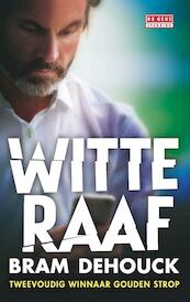 Witte raaf - Bram Dehouck (ISBN 9789044534603)