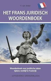 Het Frans juridisch woordenboek - Tin van Arkel (ISBN 9789461850751)
