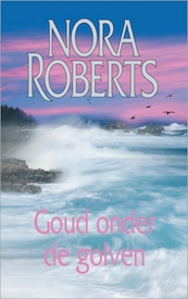 Goud onder de golven - Nora Roberts (ISBN 9789462530560)