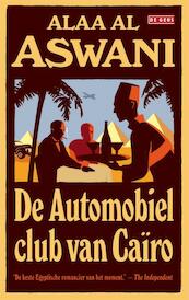 De automobielclub - Alaa Al Aswani (ISBN 9789044516098)