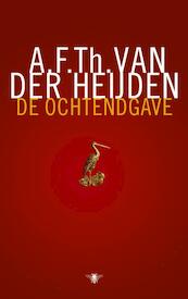 De ochtendgave - A.F.Th. van der Heijden (ISBN 9789023456438)