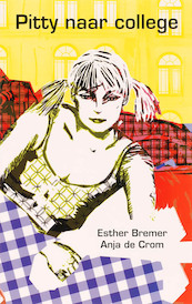 Pitty naar college - Esther Bremer, Anja de Crom (ISBN 9789055926015)