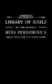 Miss Peregrine 3. Library of Souls - Ransom Riggs (ISBN 9781594748400)