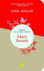 Mary swann - Carol Shields (ISBN 9789462380912)