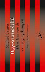Hippocrates in de hel - Michel Cymes (ISBN 9789025301415)
