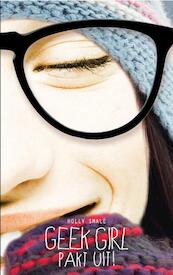 Geek Girl pakt uit ! - Holly Smale (ISBN 9789025766450)