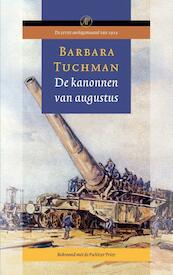 De kanonnen van augustus - Barbara Tuchman (ISBN 9789029523547)