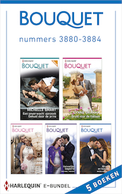 Bouquet e-bundel nummers 3880 - 3884 (5-in-1) - Michelle Smart, Lynne Graham, Abby Green, Rachael Thomas (ISBN 9789402530704)
