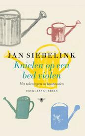 Knielen op een bed violen - Jan Siebelink (ISBN 9789403104904)