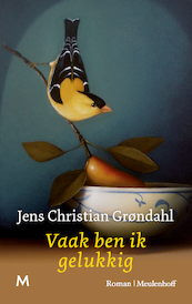 Vaak ben ik gelukkig - Jens Christian Grøndahl (ISBN 9789029092449)