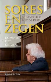 Sores en zegen - Pieter de Jong (ISBN 9789023971542)