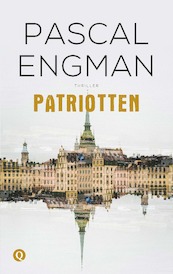Patriotten - Pascal Engman (ISBN 9789021409047)