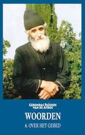 Woorden over het gebed - Gerondas Païssios van de Athos (ISBN 9782960152609)