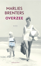Overzee - Marlies Brenters (ISBN 9789026340697)