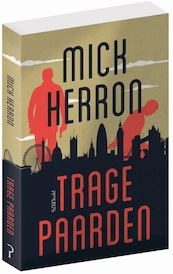 Trage paarden - Mick Herron (ISBN 9789044635461)