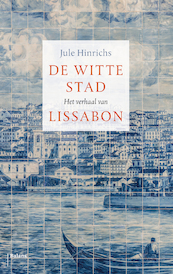 De witte stad - Jule Hinrichs (ISBN 9789460039102)