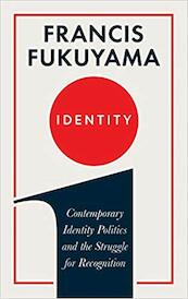 Identity - Francis Fukuyama (ISBN 9781781259801)