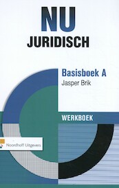 NU Juridisch Basisboek A werkboek - Jasper Brik (ISBN 9789001838768)