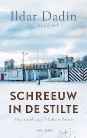 Schreeuw in de stilte - Ildar Dadin, Birgit Virnich (ISBN 9789026345098)