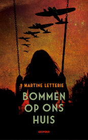 Bommen op ons huis - Martine Letterie (ISBN 9789025876753)