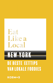 Eat like a local New York - (ISBN 9789021571584)