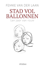 Stad vol ballonnen - Femke van der Laan (ISBN 9789046825709)