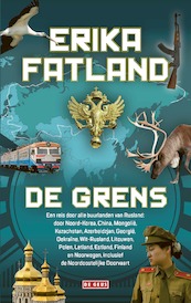 De grens - Erika Fatland (ISBN 9789044540871)