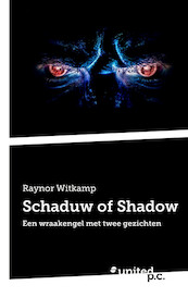 Schaduw of Shadow - Raynor Witkamp (ISBN 9783710344732)