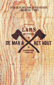 De man en het hout - Vaderdag editie - Lars Mytting (ISBN 9789025459079)