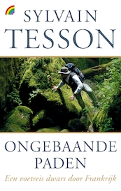 Ongebaande paden - Sylvain Tesson (ISBN 9789041713735)