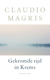 Gekromde tijd in Krems - Claudio Magris (ISBN 9789403110912)
