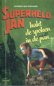Superheld Jan actiepakket 4 x 3 titels - Harmen van Straaten (ISBN 9789025879761)