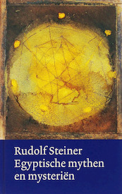 Egyptische mythen en mysteriën - Rudolf Steiner (ISBN 9789083052045)