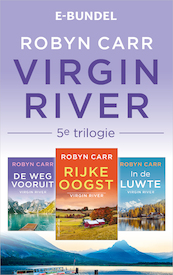 Virgin River 5e trilogie - Robyn Carr (ISBN 9789402761733)