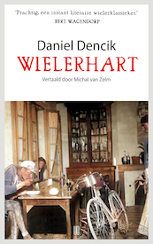 Wielerhart - Daniel Dencik (ISBN 9789492068675)