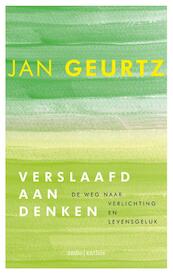 Verslaafd aan denken - Jan Geurtz (ISBN 9789026357930)