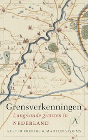 Grensverkenningen - Kester Freriks, Martijn Storms (ISBN 9789025314644)
