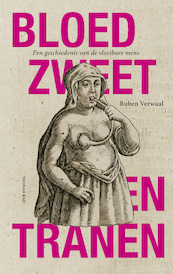 Bloed, zweet en tranen - Ruben Verwaal (ISBN 9789400408838)