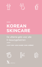 Korean skincare - Lilin Yang, Leah Ganse, Sara Jiménez (ISBN 9789401619189)